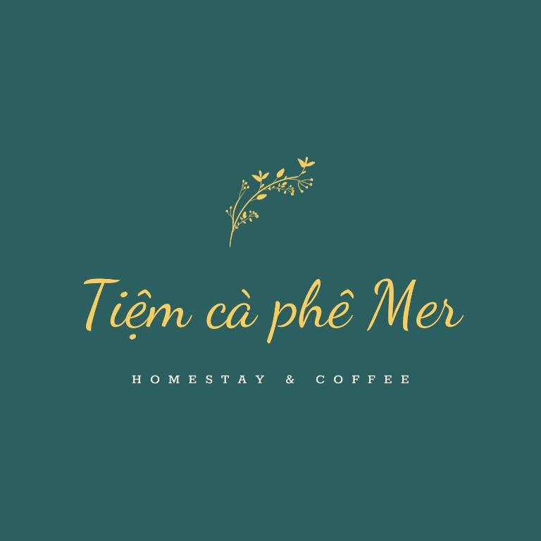 Tiệm Cà Phê Mer Homestay & Coffee Mộc Châu